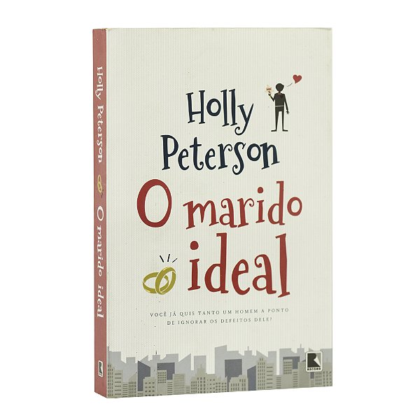 O marido ideal - Holly Peterson