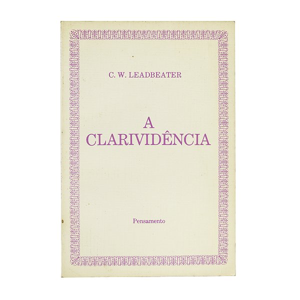 A clarividência - C. W. Leadbeater