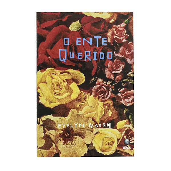 O ente querido - Evelyn Waugh