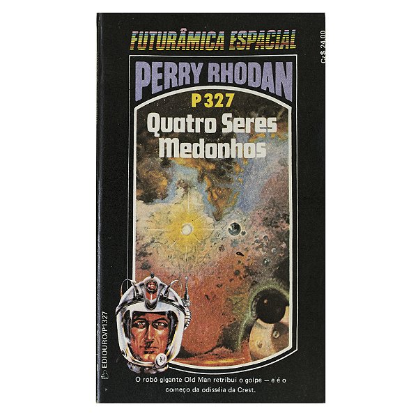 Perry Rhodan: Quatro seres medonhos - P327