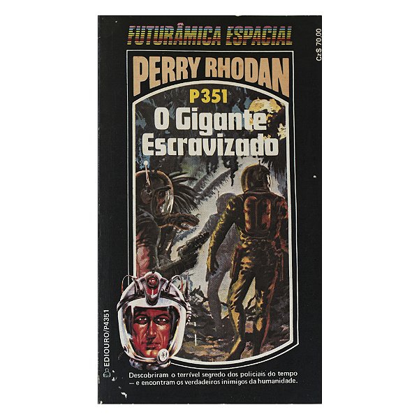Perry Rhodan: O gigante escravizado - P351