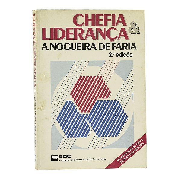 Chefia & Liderança - A. Nogueira de Faria