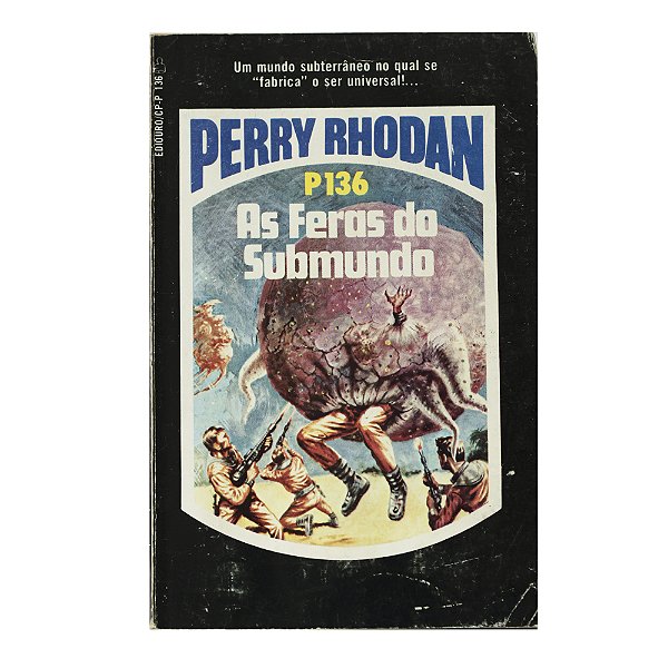 Perry Rhodan: As feras do submundo - P136
