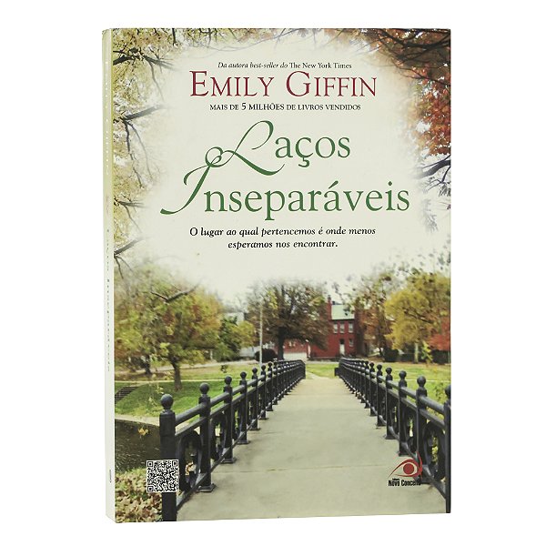 Laços inseparáveis - Emily Giffin