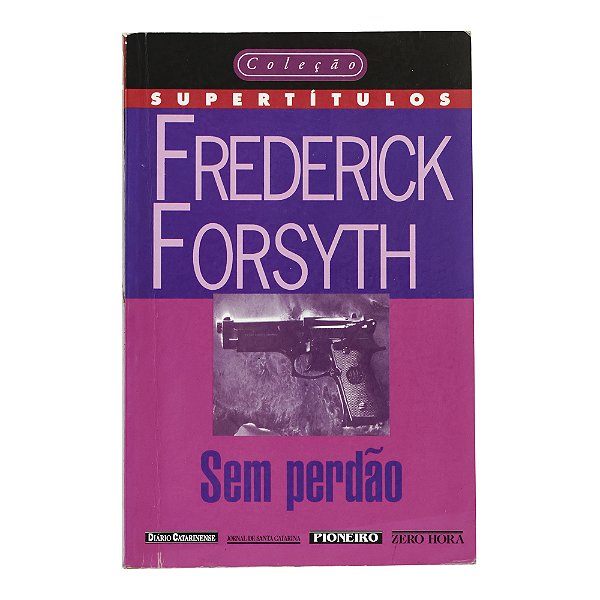Sem perdão - Frederick Forsyth