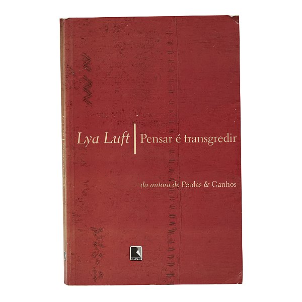 Pensar é transgredir - Lya Luft