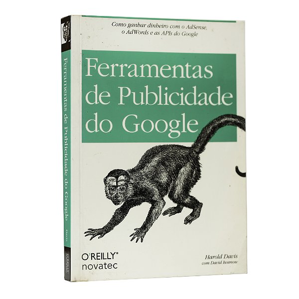 Ferramentas de publicidade do Google - Harold Davis / David Iwanow