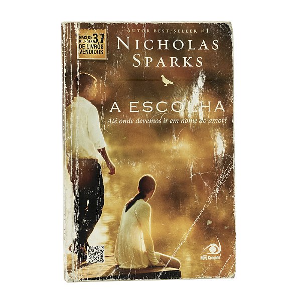 A escolha - Nicholas Sparks