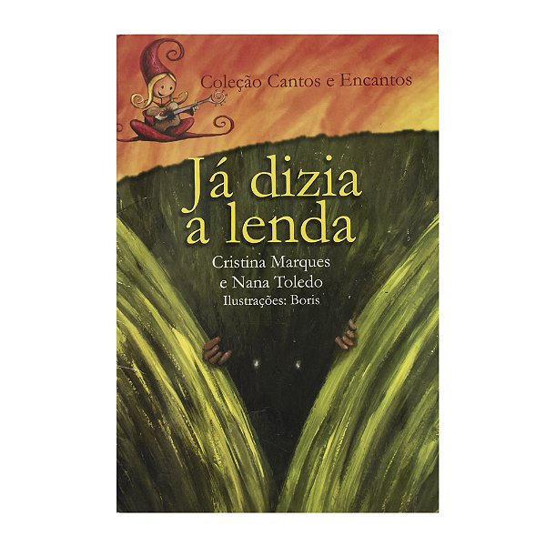 Já dizia a lenda - Cristina Marques/Nana Toledo
