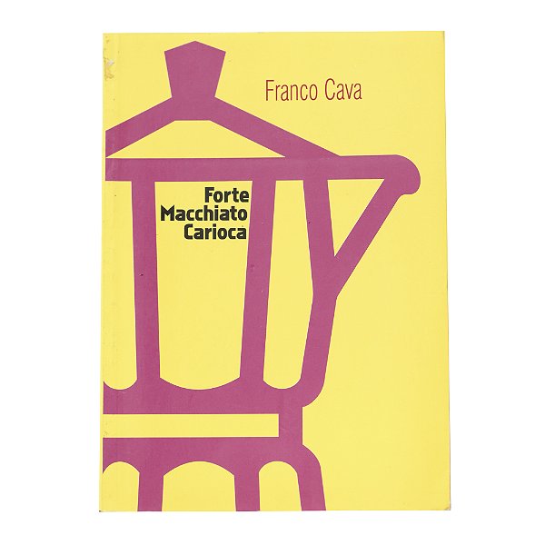 Forte macchiato carioca - Franco Cava