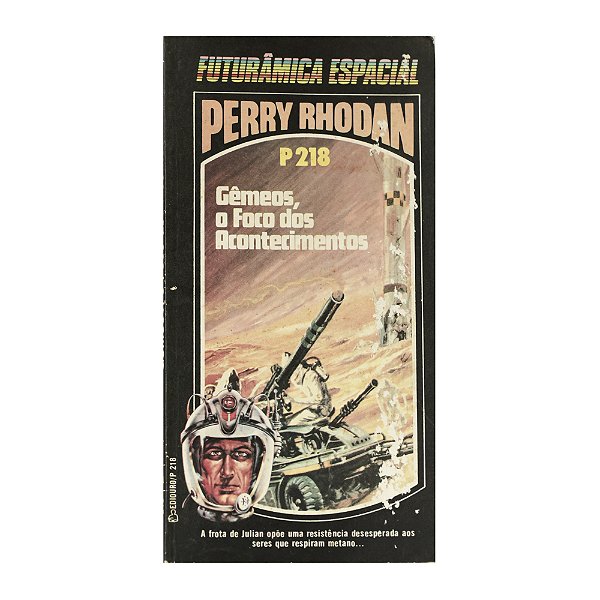 Perry Rhodan: Gêmeos, o foco dos acontecimentos - P218