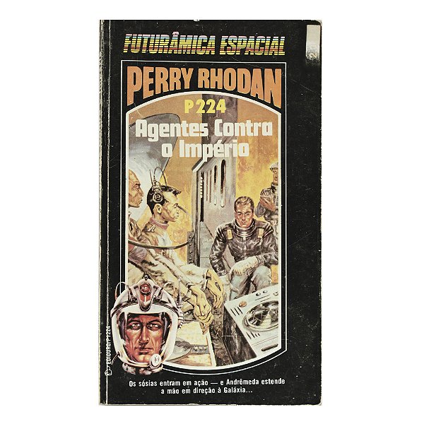 Perry Rhodan: Agentes contra o império - P224