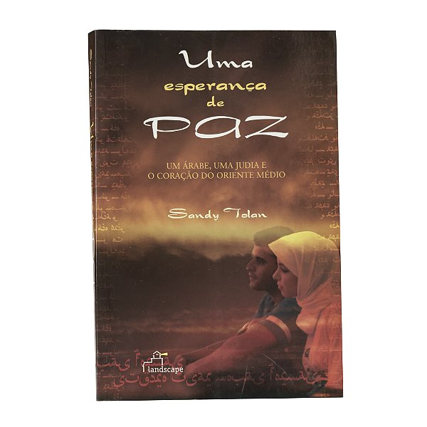 Uma esperança de paz - Sandy Tolan