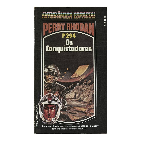Perry Rhodan: Os conquistadores - P294