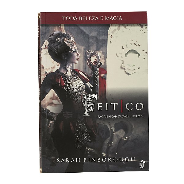 Feitiço: Saga Encantadas - Livro 2 - Sarah Pinborough
