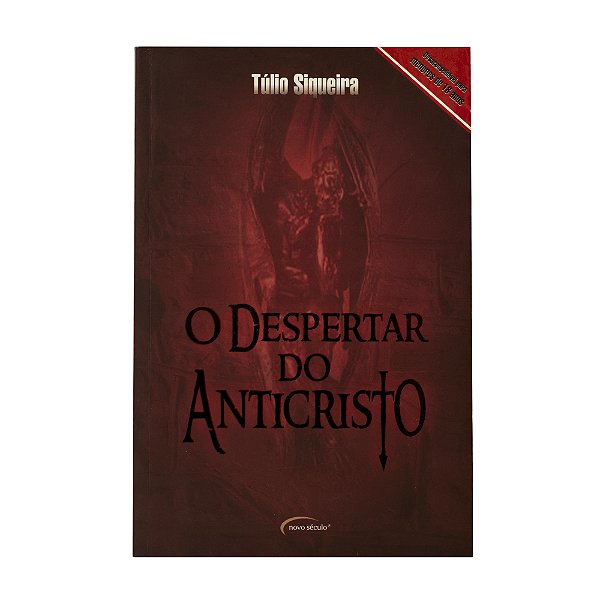 O despertar do anticristo - Túlio Siqueira