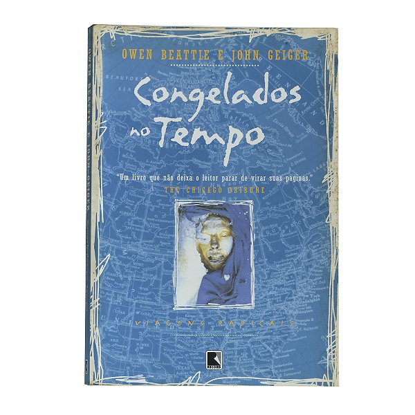 Congelados no tempo - Owen Beattie e John Geiger