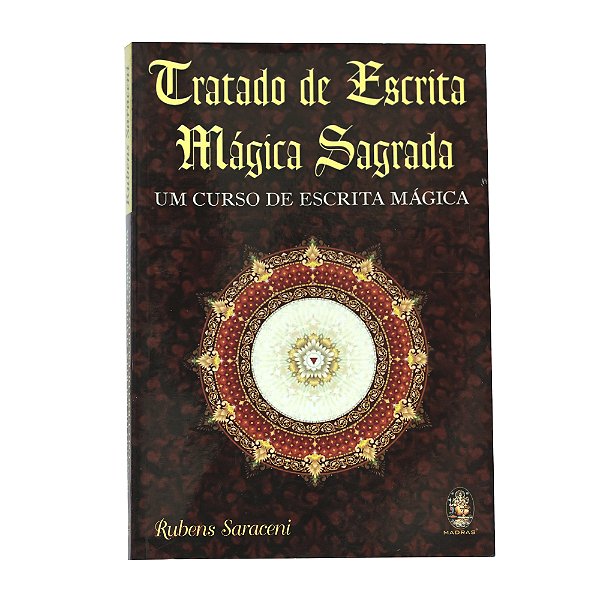 Tratado de escrita mágica sagrada - Rubens Saraceni
