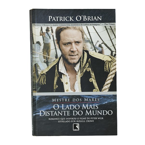 Mestre dos Mares: O lado mais distante do mundo - Patrick O'Brian