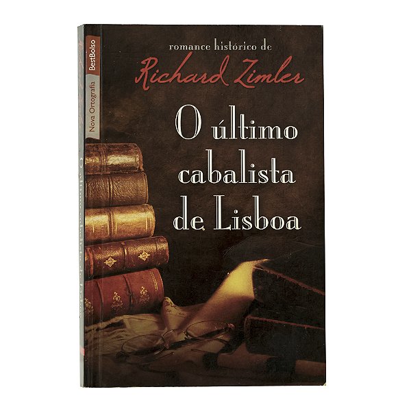O último cabalista de Lisboa - Richard Zimler