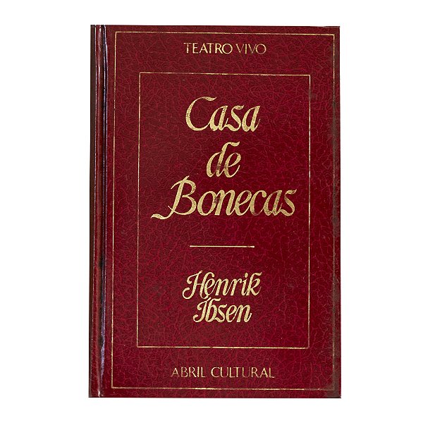 Casa de Bonecas - Coleção Teatro Vivo - Henrik Ibsen