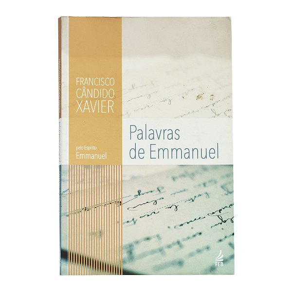 Palavras de Emmanuel - Francisco Cândido Xavier