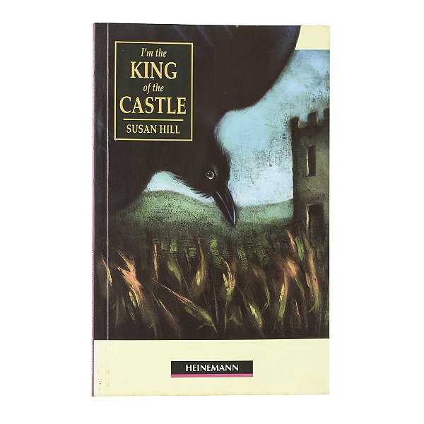 I'm the king os the castle - Susan Hill