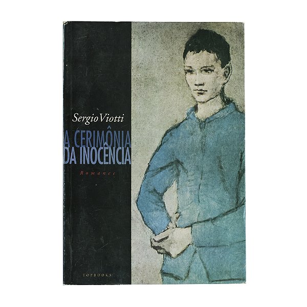 A cêrimonia da inocência - Sergio Viotti