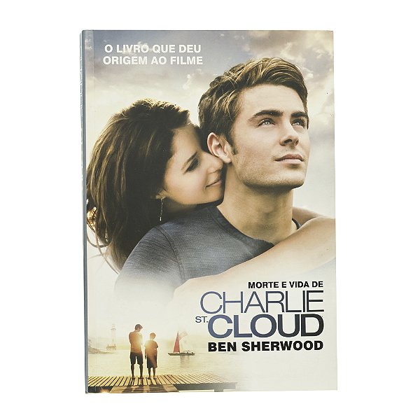 Morte e vida de Charlie St. Cloud - Ben Sherwood