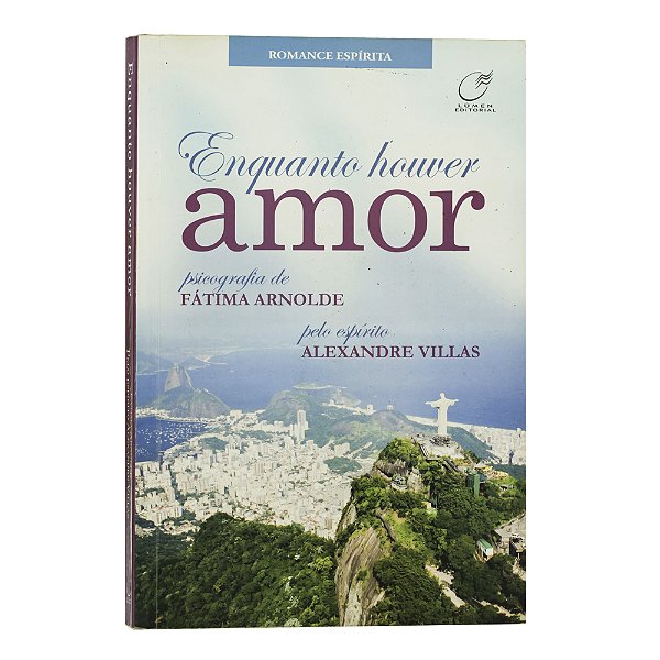 Enquanto houver amor - Fátima Arnolde