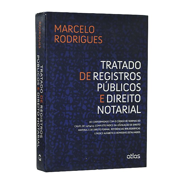 Tratado de registros públicos e direito notarial - Marcelo Rodrigues