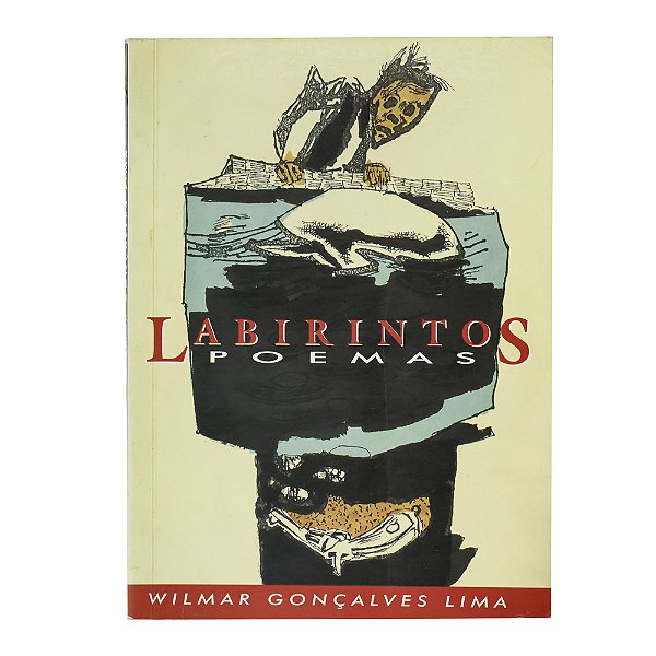 Labirintos - Wilmar Gonçalves Lima