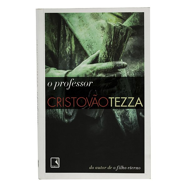 O professor - Cristovão Tezza
