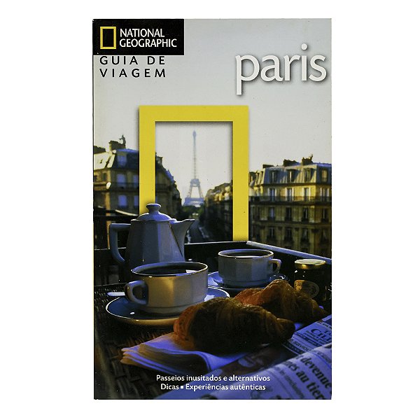National Geographic Gia de Viagem: Paris - Lisa Davidson/Elisabeth Ayre