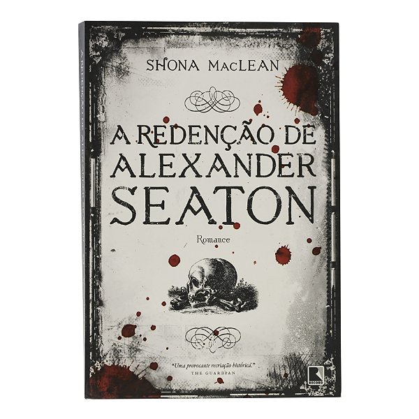 A redenção de Alexander Seaton - Shona MacLean