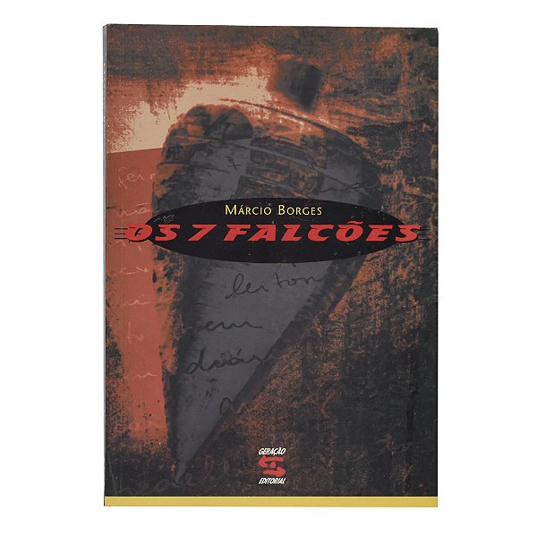 Os 7 Falcões - Márcio Borges