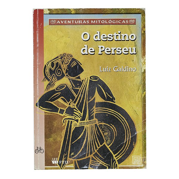 O destino de Perseu - Luiz Galdino