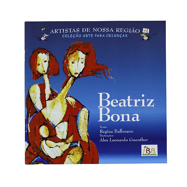 Beatriz Bona - Regina Ballmann