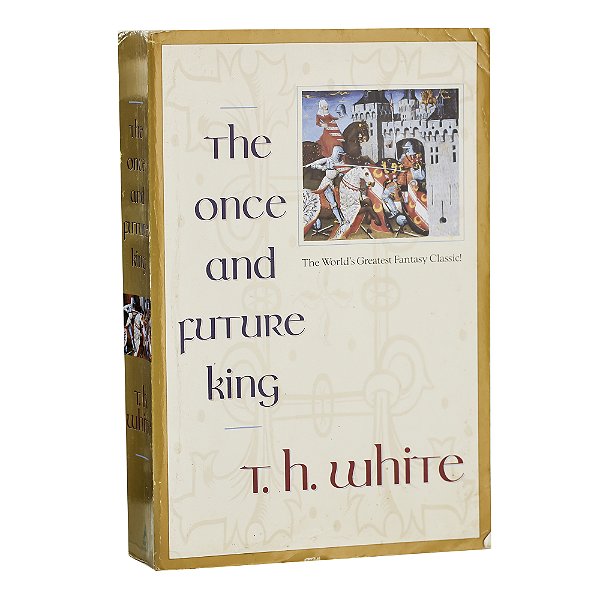 The once and future King - T. H. White