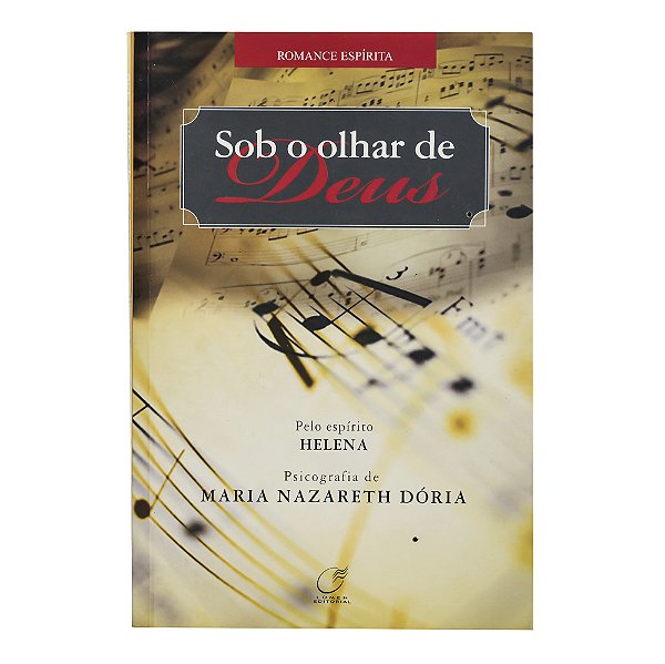 Sob o olhar de Deus - Maria Nazareth Dória