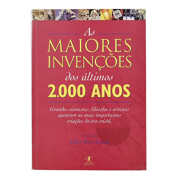 As maiores invenções dos últimos 2.000 - John Brockman