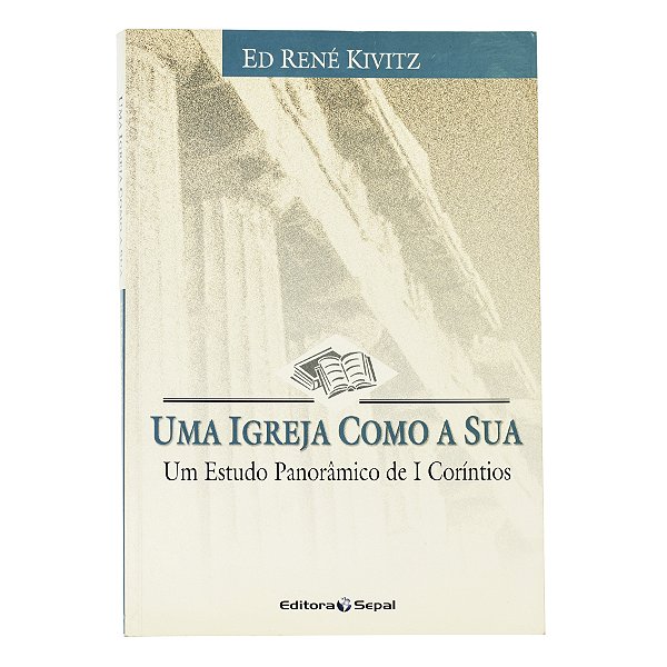 Uma Igreja como a Sua - Ed. René Kivitz