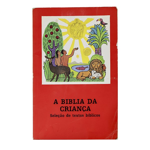 A Bíblia da Criança: Seleção de textos bíblicos - Jacob Ecker