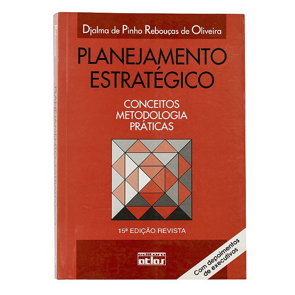 Planejamento Estratégico - Djalma de Pinho Rebouças de Oliveira