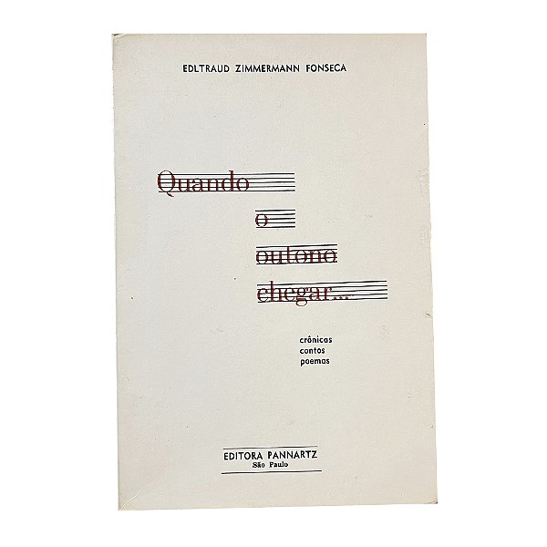 Quando o outono chegar... - Edltraud Zimmermann Fonseca