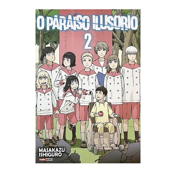 O paraíso ilusório - Volume 2 - Masakazu Ishiguro