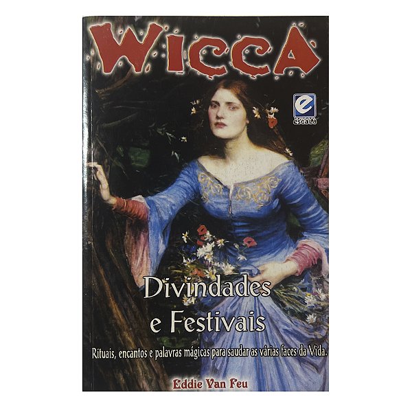 Wicca: Divindades e festivais - Nº 5