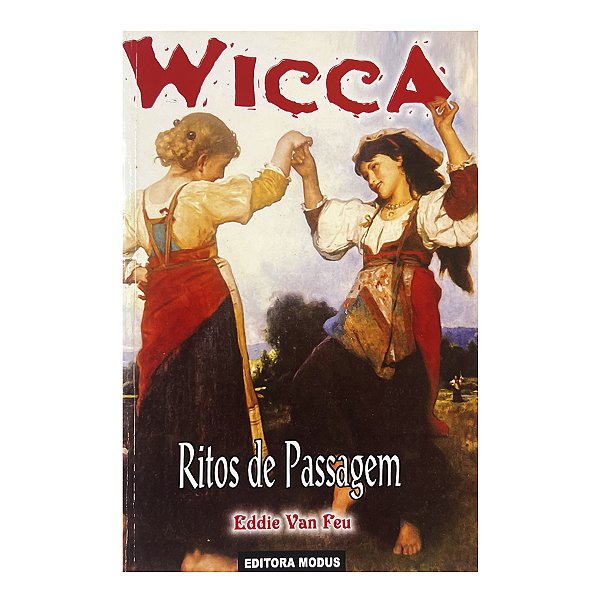 Wicca: Ritos de passagem - Nº 28