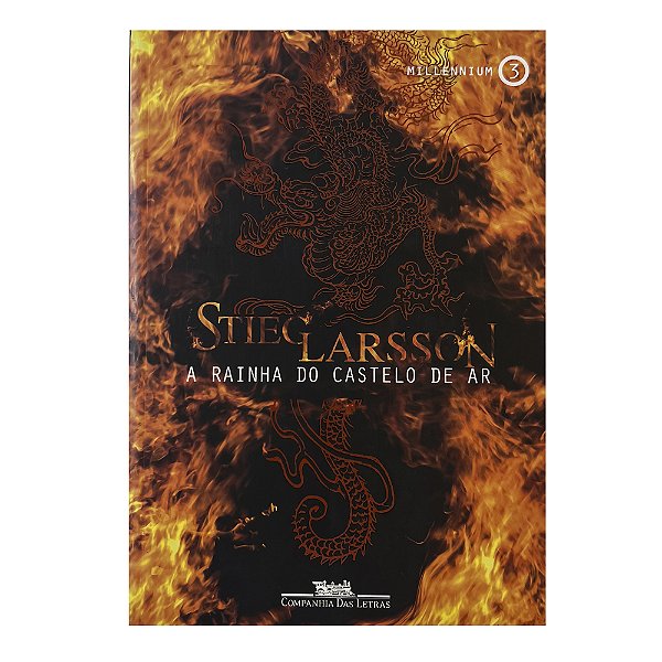 A Rainha do Castelo de Ar - Livro 3 - Stieg Larsson