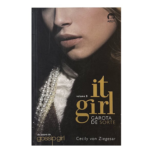 It Girl: Garota de Sorte - Volume 5 - Cecily Von Ziegesar